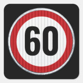 Sticker Carré 60th Birthday Speed Limit Sign - ANY AGE (Devant)