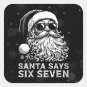 Sticker Carré 67 Meme Funny Santa Says Six Seven Christmas (Devant)