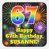 Sticker Carré 67e anniversaire : Fun Fireworks Look, Arc-en-ciel (Devant)