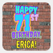 Sticker Carré 71e anniversaire - Amusant, Graffiti urbain inspir (Devant)