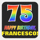 Sticker Carré 75e anniversaire : audacieux, amusant, simple, arc (Devant)