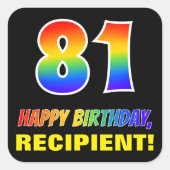 Sticker Carré 81e anniversaire : Bold, amusant, simple, arc-en-c (Devant)