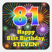Sticker Carré 81e anniversaire : Fun Fireworks Look, Arc-en-ciel (Devant)