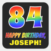 Sticker Carré 84e anniversaire : Bold, amusant, simple, arc-en-c (Devant)