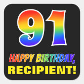 Sticker Carré 91e anniversaire : Bold, amusant, simple, arc-en-c (Devant)