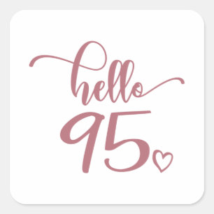 Sticker Carré 95e anniversaire femmes Bonjour 95 mignonne 95 ans