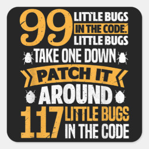 Sticker Carré 99 Petits Bugs Dans Code Path It 117 Bugs Programe