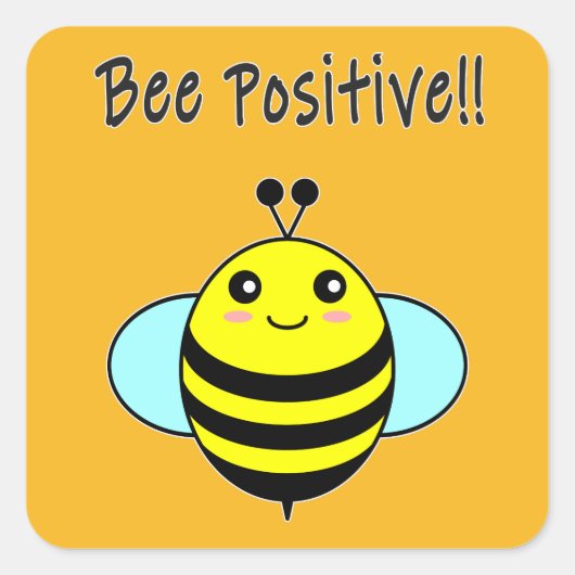 Sticker Carré Abeille positive ! ! (Devant)