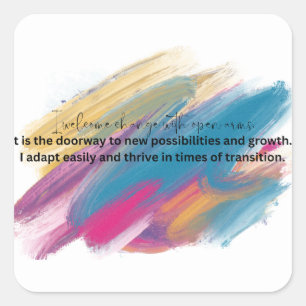 Sticker Carré Accepter le changement et l'affirmation de soi
