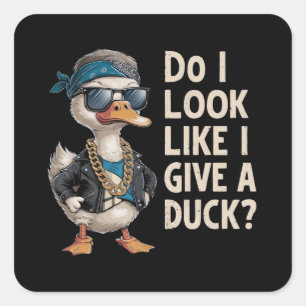 Sticker Carré Ai-je l'air de donner un canard_2