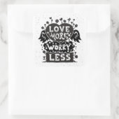 Sticker Carré Aimer Plus S'Inquiéter Moins (Sac)