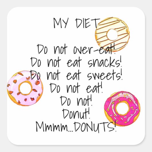 Sticker Carré Alimentation Donut Drôle Humour Doughnut Snack Foo (Devant)
