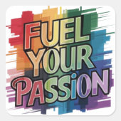 Sticker Carré Alimentez votre passion (Devant)