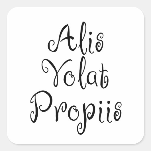 Sticker Carré Alis Volat Propiis (Devant)