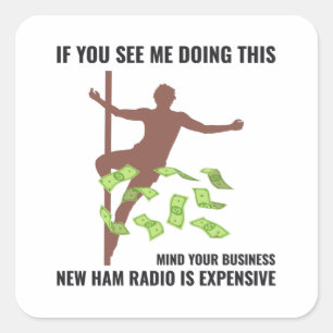 Sticker Carré Amateur Ham Radio Opérateur Drôle Sayings Humour