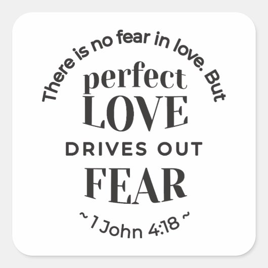 Sticker Carré Amour Éternel - 1 Jean 4:18 Citation Écriture Art (Devant)