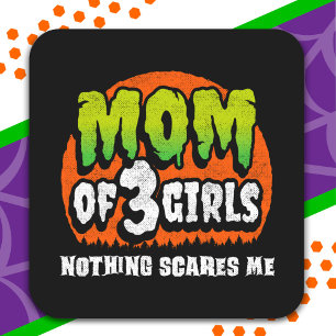 Sticker Carré Amusante Halloween Rien ne me fait peur Maman de 3
