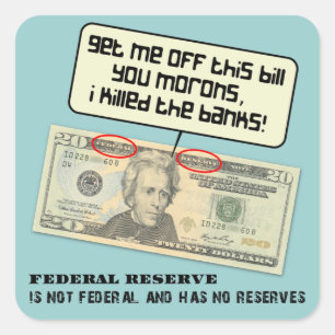 Sticker Carré Andrew Jackson I a tué les banques