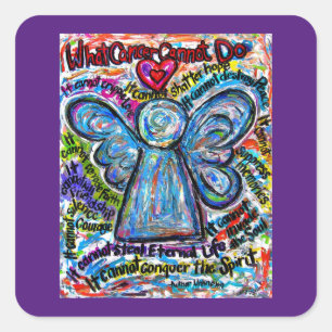 Sticker Carré Ange coloré Ce que le cancer ne peut pas faire Poè