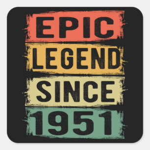Sticker Carré anniversaire âgé de 74 ans 1951 Légende épique 74e
