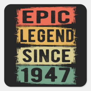 Sticker Carré anniversaire âgé de 78 ans 1947 Légende épique 78e