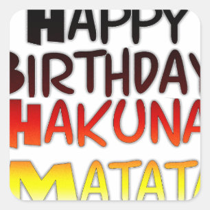 Sticker Carré Anniversaire allemand Hakuna Matata Art Imprimer