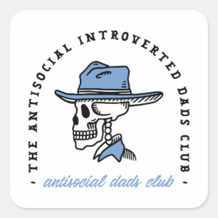 Sticker Carré Antisocial dads club introverti cowboy papa drôle