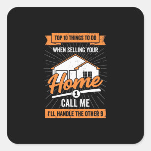 Sticker Carré Appelez-moi lorsque vous vendez votre maison