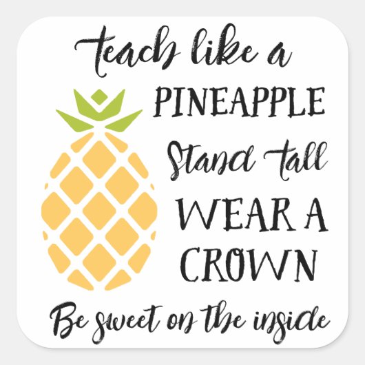 Sticker Carré Apprendre Comme Un Enseignant D'Ananas Appréciatio (Devant)