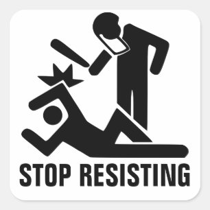 Sticker Carré Arrêter de résister