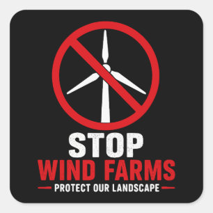 Sticker Carré Arrêtez les fermes éoliennes protégeons nos paysag