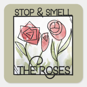 Sticker Carré Arrêtez-vous et respirez les roses Roseraie
