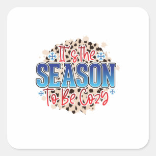 Sticker Carré Art D'Hiver C'Est La Saison D'Être Cosy