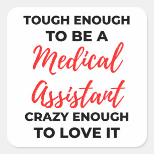 Sticker Carré Assez Difficile Pour Être Un Assistant Médicale 2