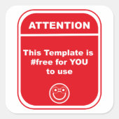 Sticker Carré Attention Ce Modèle est #libre d'utiliser Cutomize (Devant)