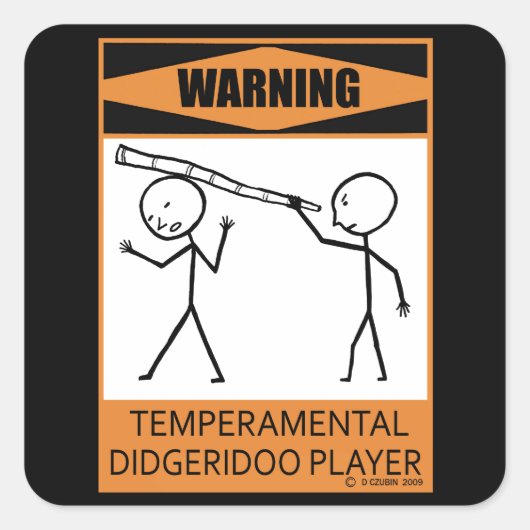 Sticker Carré Attention! Joueur Didgeridoo Temperamental (Devant)