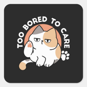 Sticker Carré Attitude de Chat Paresseux – Trop Ennuyé pour S'en