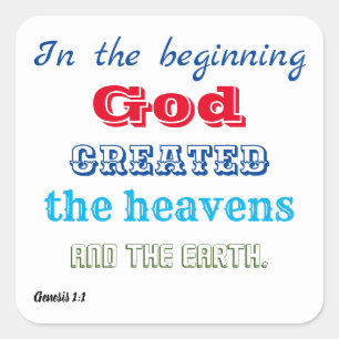 Sticker Carré Au commencement Dieu créé