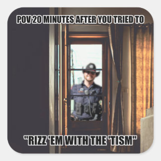 Sticker Carré Autisme "Rizz 'Em With the 'Tism" Mème