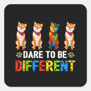 Sticker Carré Autiste Osez Être Différent Cute Shiba Inu Dog