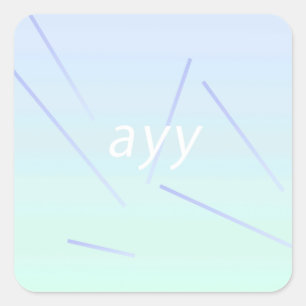 Sticker Carré ayy