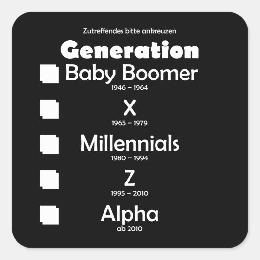 Sticker Carré Baby Boomer, X, Y, Millénium, Z, Al (Devant)