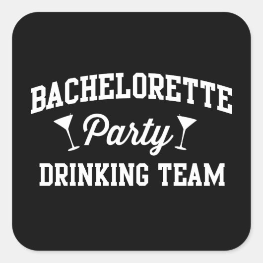 Sticker Carré Bachelorette Party Boire Team (Devant)