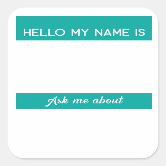 Sticker Carré balise de nom Hello turquoise Ask Me About (Devant)