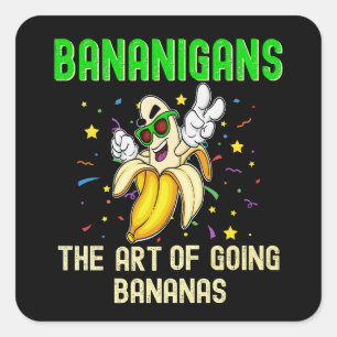 Sticker Carré Bananinas, Go Bananas, Humour bananier