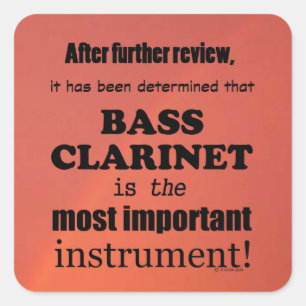 Sticker Carré Bass Clarinet Plus important Instrument Carré St