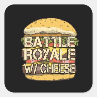 Sticker Carré Bataille Royale Fromage drôle - Bataille Royale Am