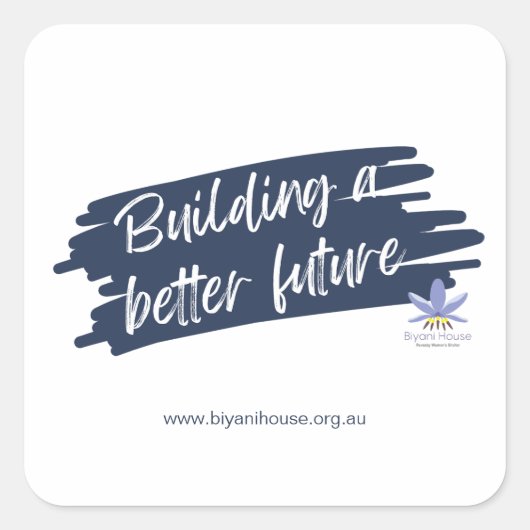 Sticker Carré Bâtir un avenir meilleur (Devant)