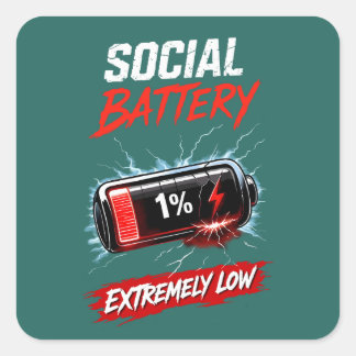 Sticker Carré Batterie Sociale Extrêmement Faible – Introverti D