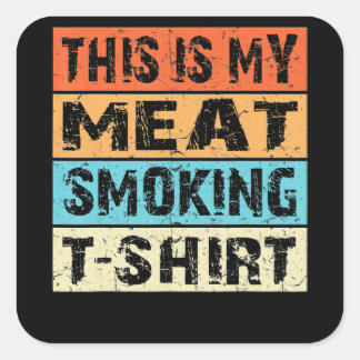 Sticker Carré BBQ | BBQ Fumeur Ceci Est Mon Cadeau Fumeur De Via